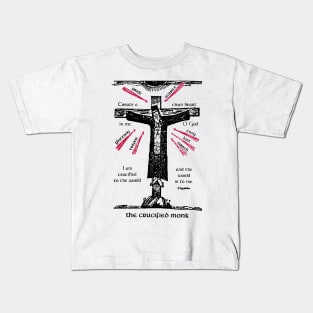 The Crucified Monk Kids T-Shirt